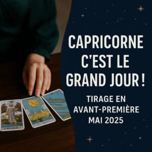 tarot capricorne mai 2025