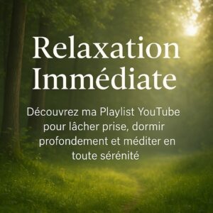 playlist relaxation immédiate sans voix YouTube